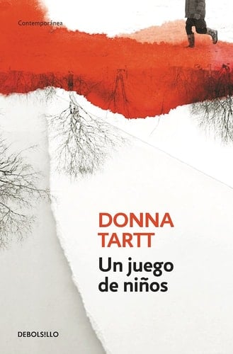 Un Juego de Niños - Donna Tartt · 2015
