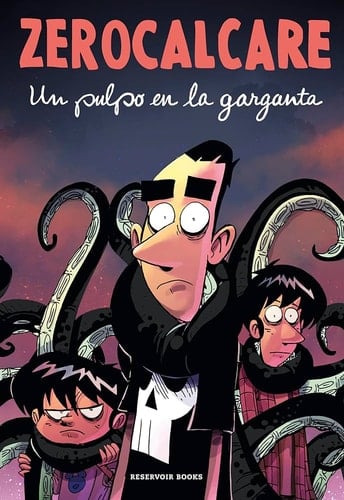 Un pulpo en la garganta - Zerocalcare · 2024