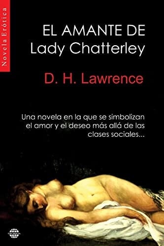 El Amante de Lady Chatterley - D. H. Lawrence