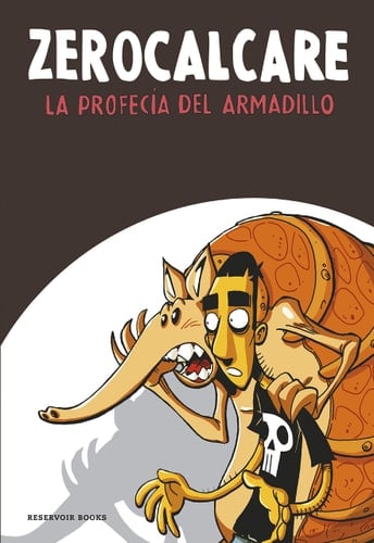 La profecía del armadillo - Zerocalcare · 2016