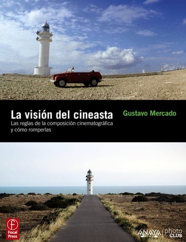 La visión del cineasta - Gustavo Mercado · 2011