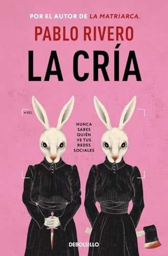 La cria - Pablo Rivero · 2025