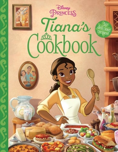 Tiana's Cookbook - Disney · 2022