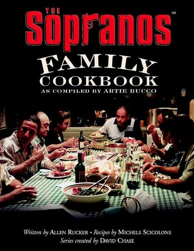 The Sopranos Family Cookbook - Allen Rucker · 2002