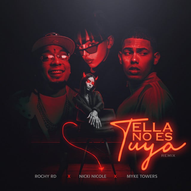 Ella No Es Tuya - Remix - Track · Rochy RD, Myke Towers, Nicki Nicole