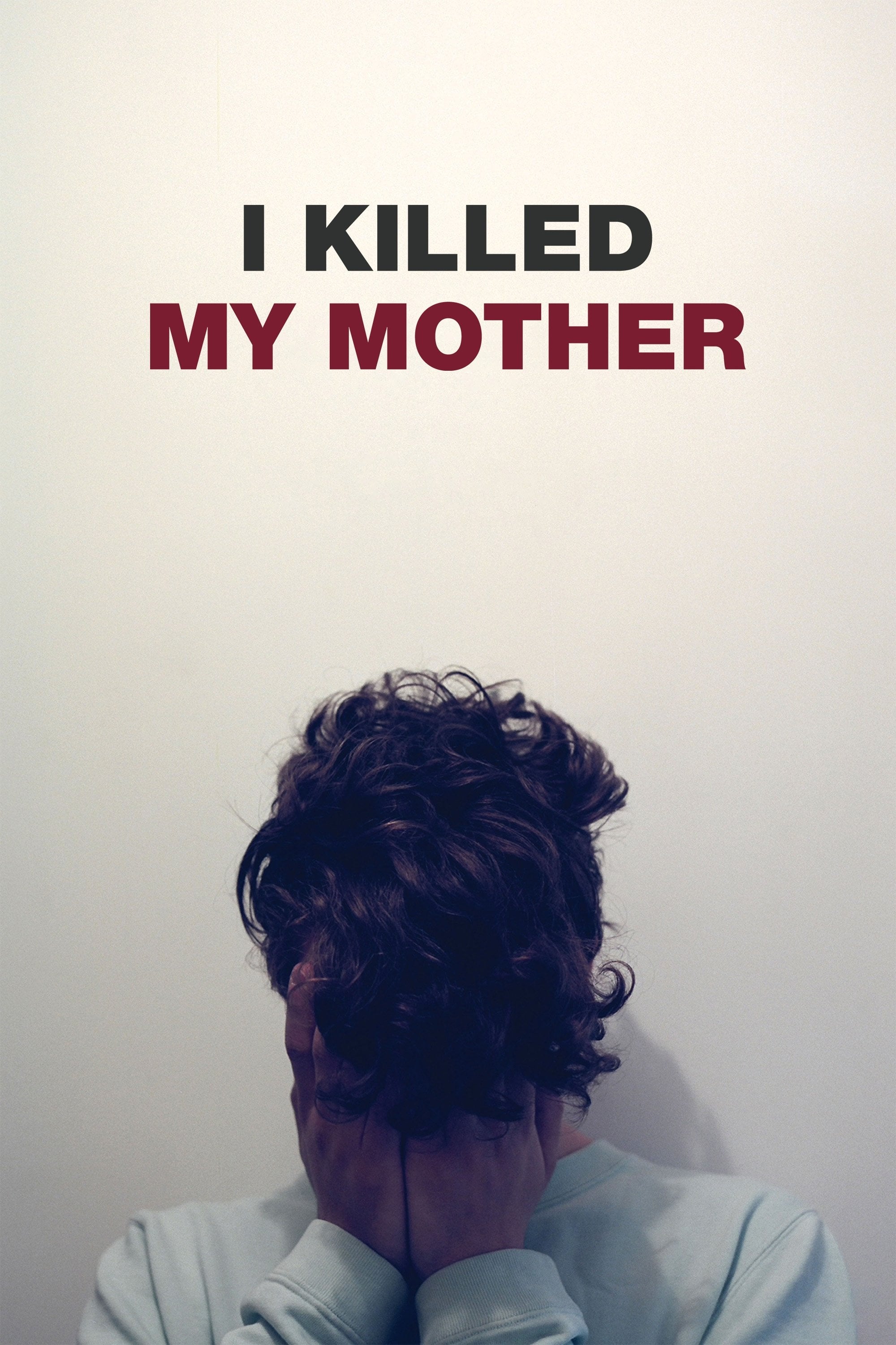 I Killed My Mother - Xavier Dolan · 2009