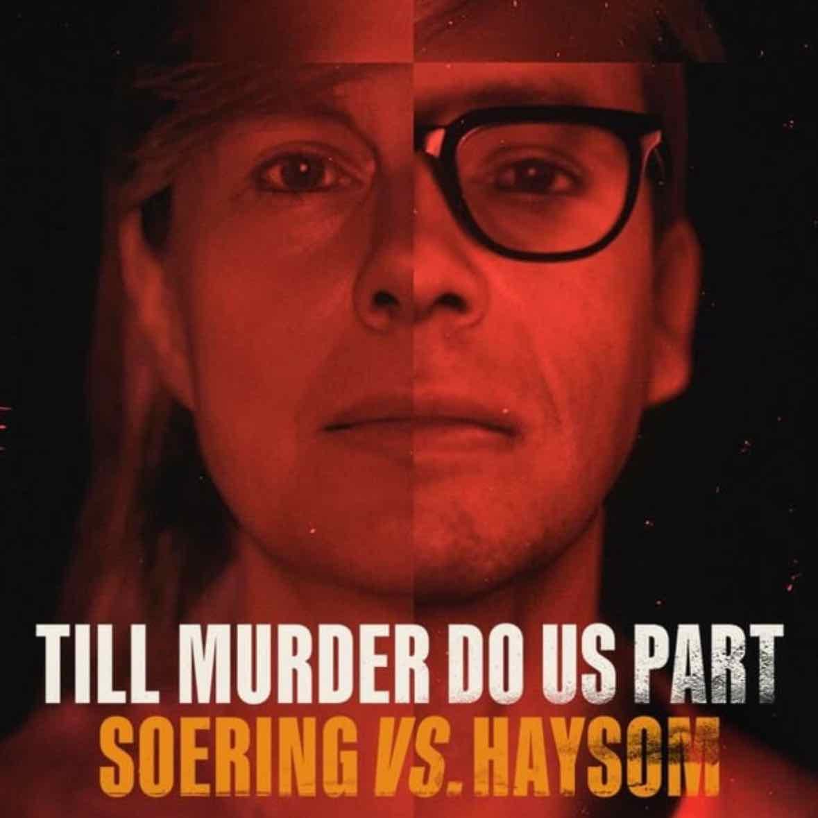 Till Murder Do Us Part: Soering vs. Haysom - Netflix