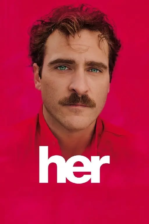 Her - Spike Jonze · 2013
