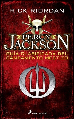 Guía clasificada del Campamento Mestizo / Camp Half-Blood Confidential (Percy Jackson y los dioses del olimpo / Percy Jackson and the Olympians) - Rick Riordan • 2019 (wishlist)