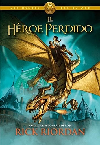 El héroe perdido (Los héroes del Olimpo ) - Rick Riordan • 2013 (wishlist)