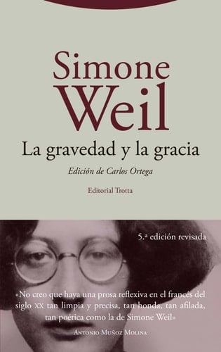 La gravedad y la gracia - Simone Weil · 2025