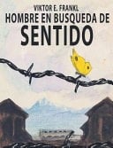 El Hombre En Busca Del Sentido - Viktor E. Frankl · 2017