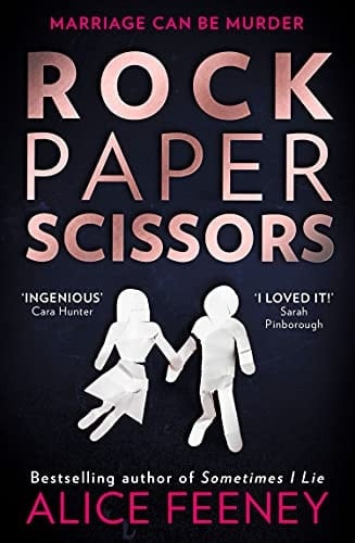 Rock Paper Scissors - Alice Feeney · 2021