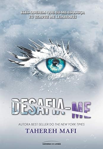 Desafia-me - Tahereh Mafi • 2019