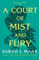 A Court Of Mist And Fury - Sarah J. Maas · 2016