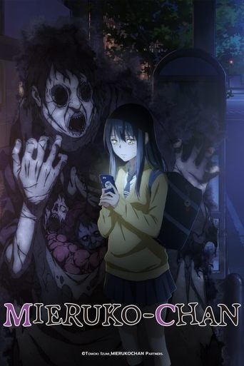 Mieruko-chan - · 2021