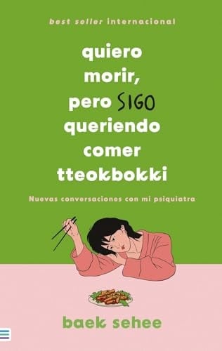 Quiero Morir, Pero Sigo Queriendo Comer Tteokbokki - Baek Sehee · 2025