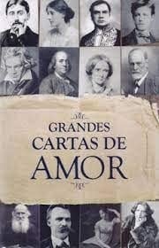 GRANDES CARTAS DE AMOR - AUTORES VARIOS