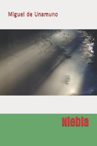 Niebla - Miguel de Unamuno
