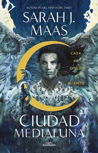 Casa de cielo y aliento / House of Sky and Breath - Sarah J. Maas · 2022