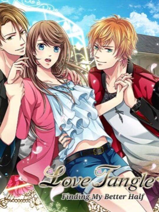 Shall we date? Love Tangle: Finding my Better Half - Android - iOS - Web browser