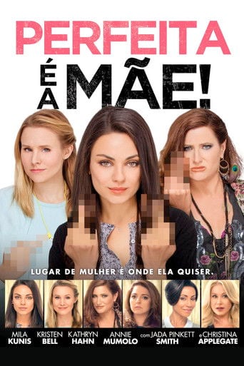 Perfeita é a Mãe! - Scott Moore · 2016