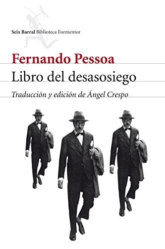 Libro del desasosiego de Bernardo Soares - Fernando Pessoa • 2008