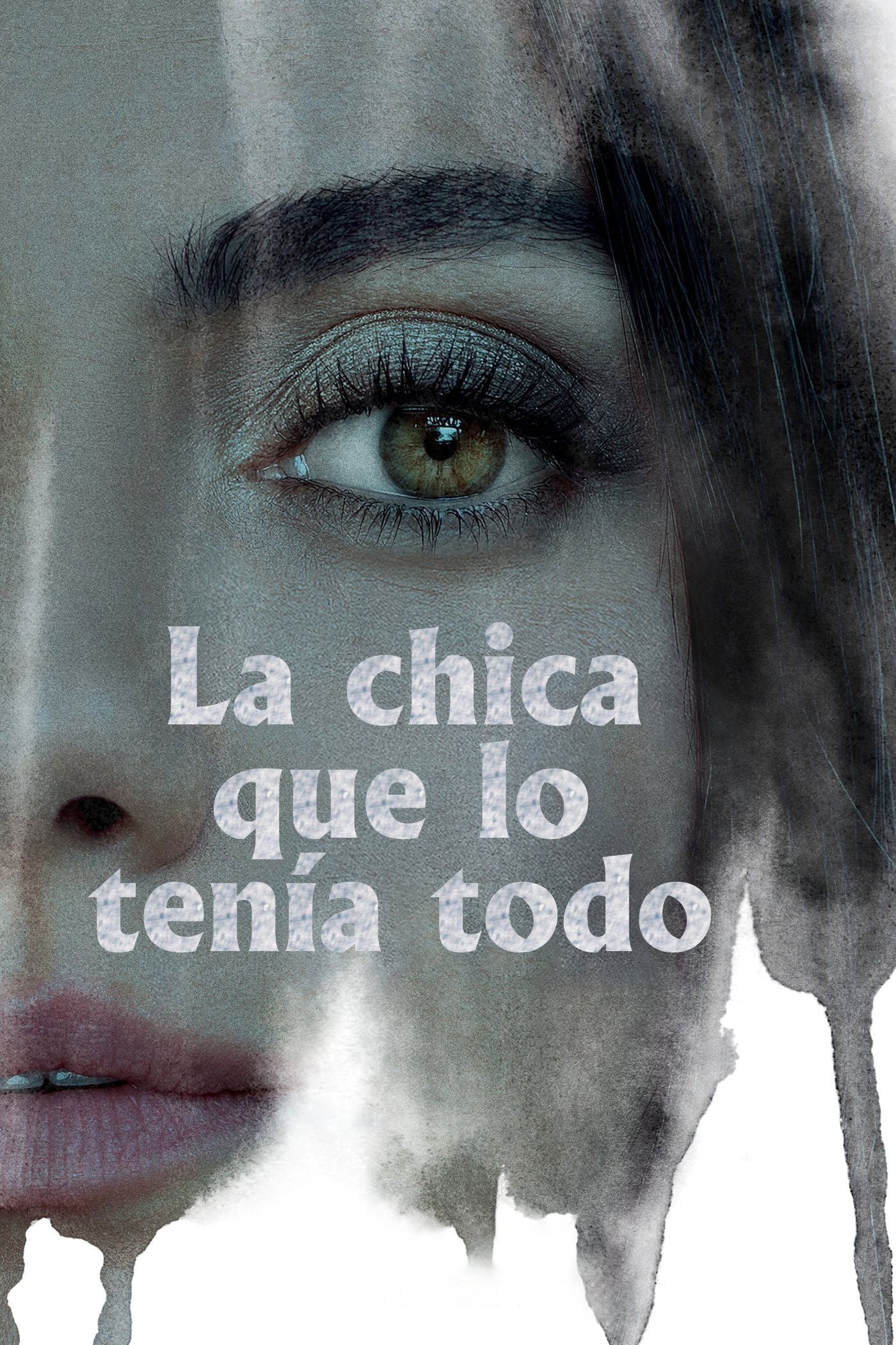 La chica que lo tenía todo - Mike Barker · 2022