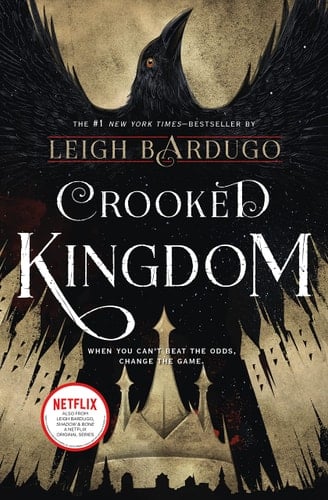 Crooked Kingdom: A Sequel to Six of Crows (Six of Crows, 2) - Leigh Bardugo · 2016