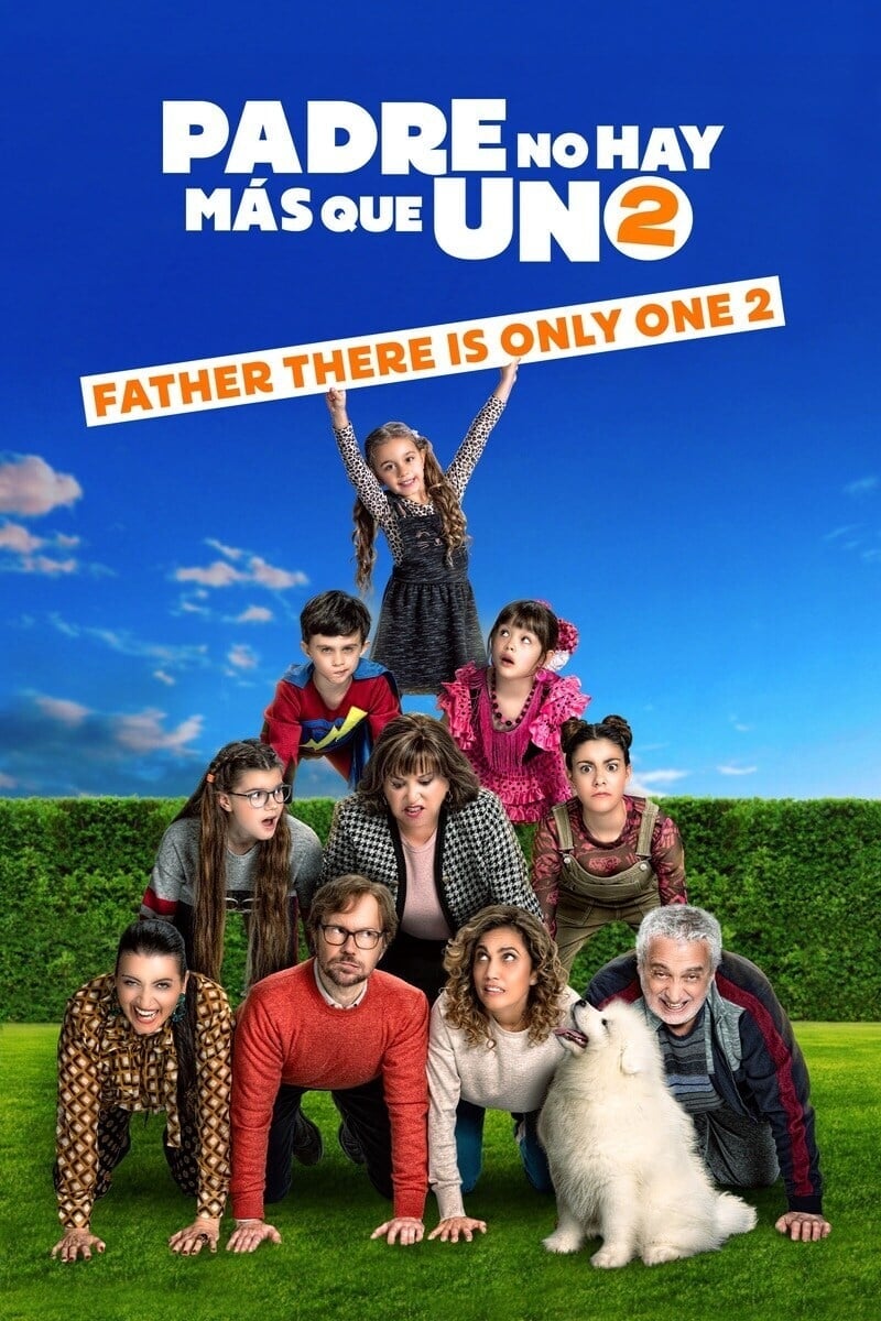 Father There Is Only One 2 - Santiago Segura · 2020