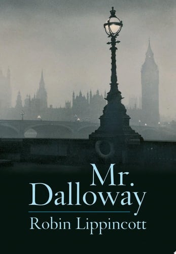 Mr. Dalloway - Robin Lippincott · 1999