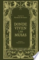 Donde viven las musas - Marianela dos Santos • 2024