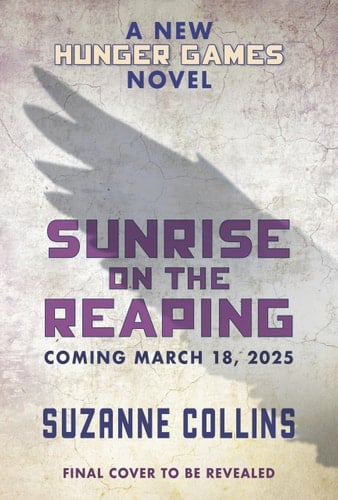 Sunrise on the Reaping - Suzanne Collins · 2025