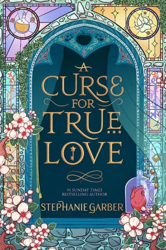 A Curse for True Love - Stephanie Garber • 2023
