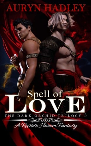 Spell of Love - Auryn Hadley · 2019