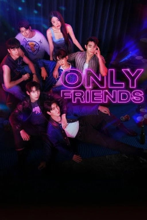 Only Friends - · 2023