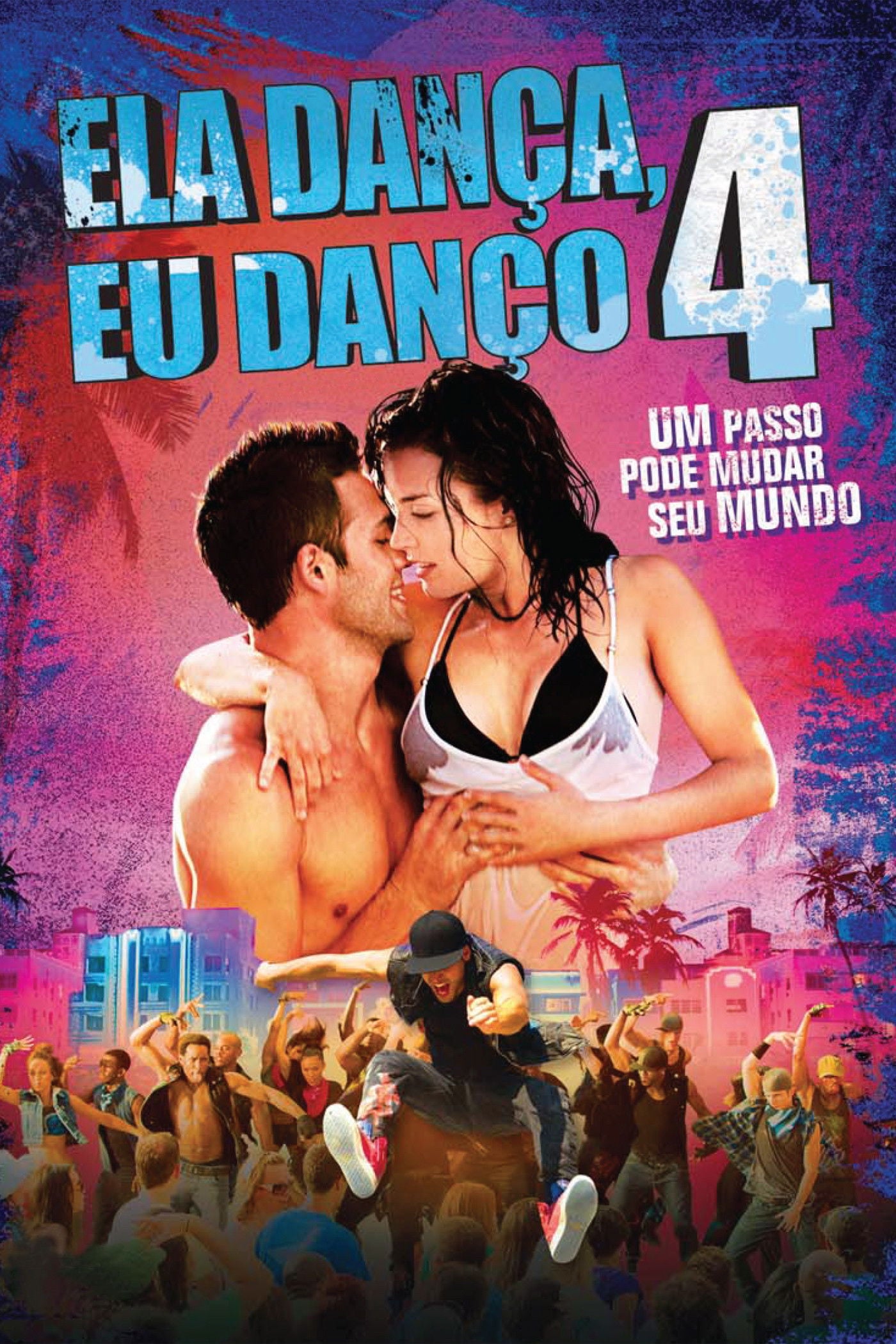 Ela Dança, Eu Danço 4 - Scott Speer · 2012