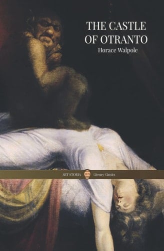 The Castle of Otranto - Horace Walpole · 2022