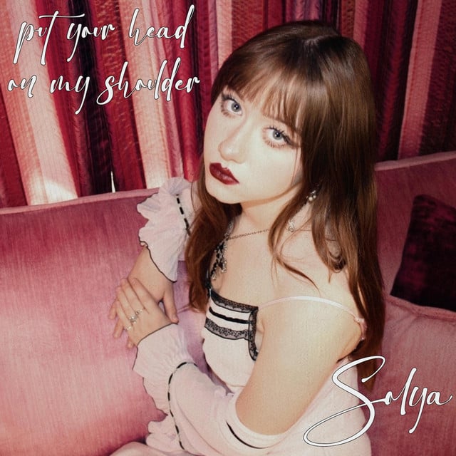 Put Your Head On My Shoulder - Song · Solya