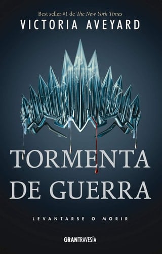 Tormenta de Guerra Reina Roja 4 - Victoria Aveyard · 2019