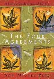 The Four Agreements - Don Miguel Ruiz