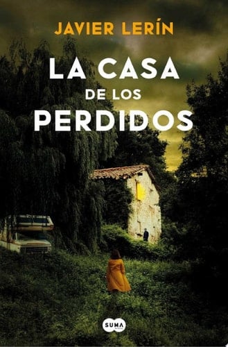 La casa de los perdidos - Javier Ler铆n 路 2025