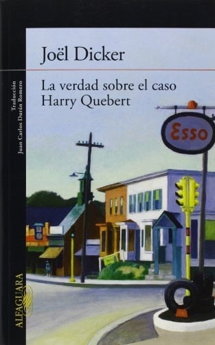 La verdad sobre el caso de Harry Quebert - Jo毛l Dicker 路 2013