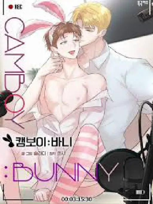 Camboy bunny - No toxico + green flag (subjetivo) / finalizado con 27 cap. Aprox.