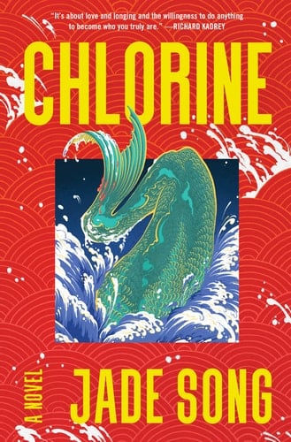 Chlorine: A Novel - Jade Song · 2023
