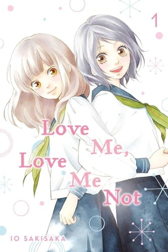 Love Me, Love Me Not - Io Sakisaka · 2020