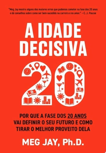 A idade decisiva - Meg Jay