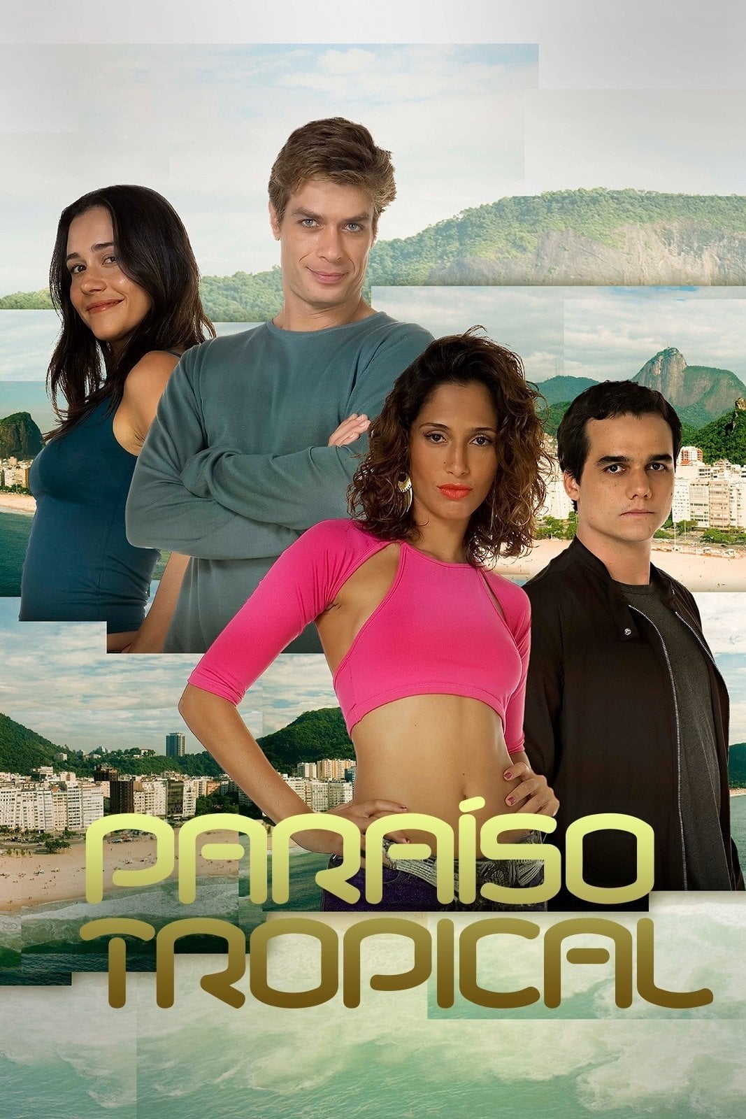 Paraíso Tropical - Gilberto Braga, Ricardo Linhares · 2007