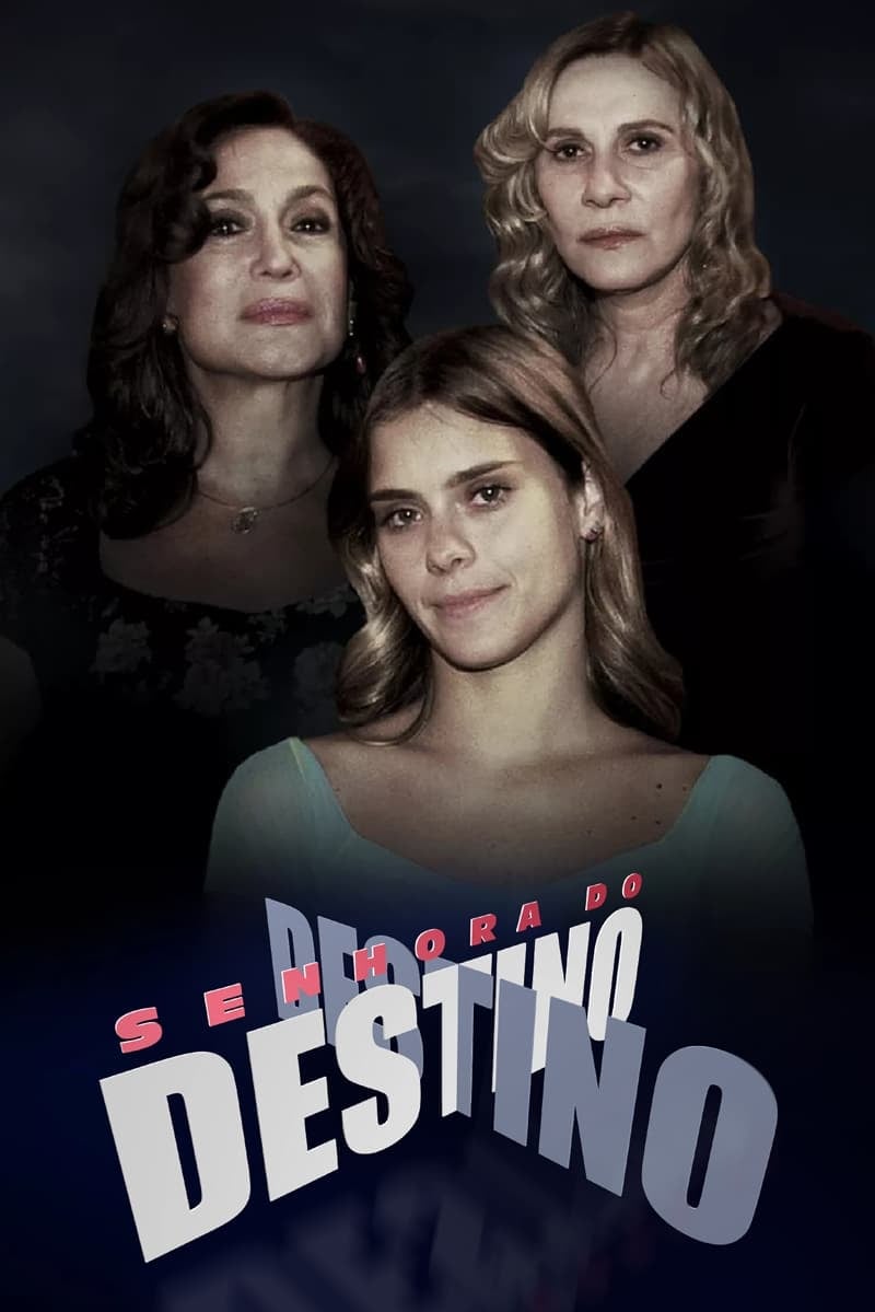Senhora do Destino - Aguinaldo Silva · 2004