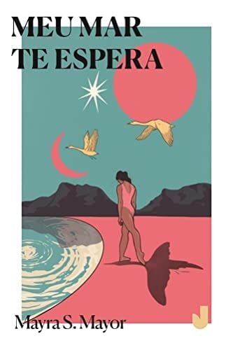 Meu mar te espera - Mayra S. Mayor · 2022